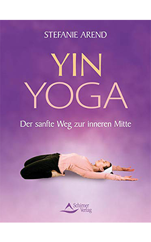 Arend_Stefanie_Buch-01_Yin-Yoga-innere_Mitte